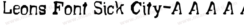 Leons Font Sick City字体转换